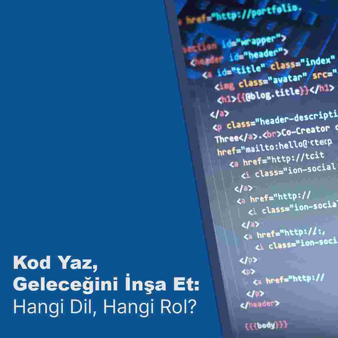 Temel Programlama Dilleri: Hangi Diller Hangi Rollerde Kullanılır?