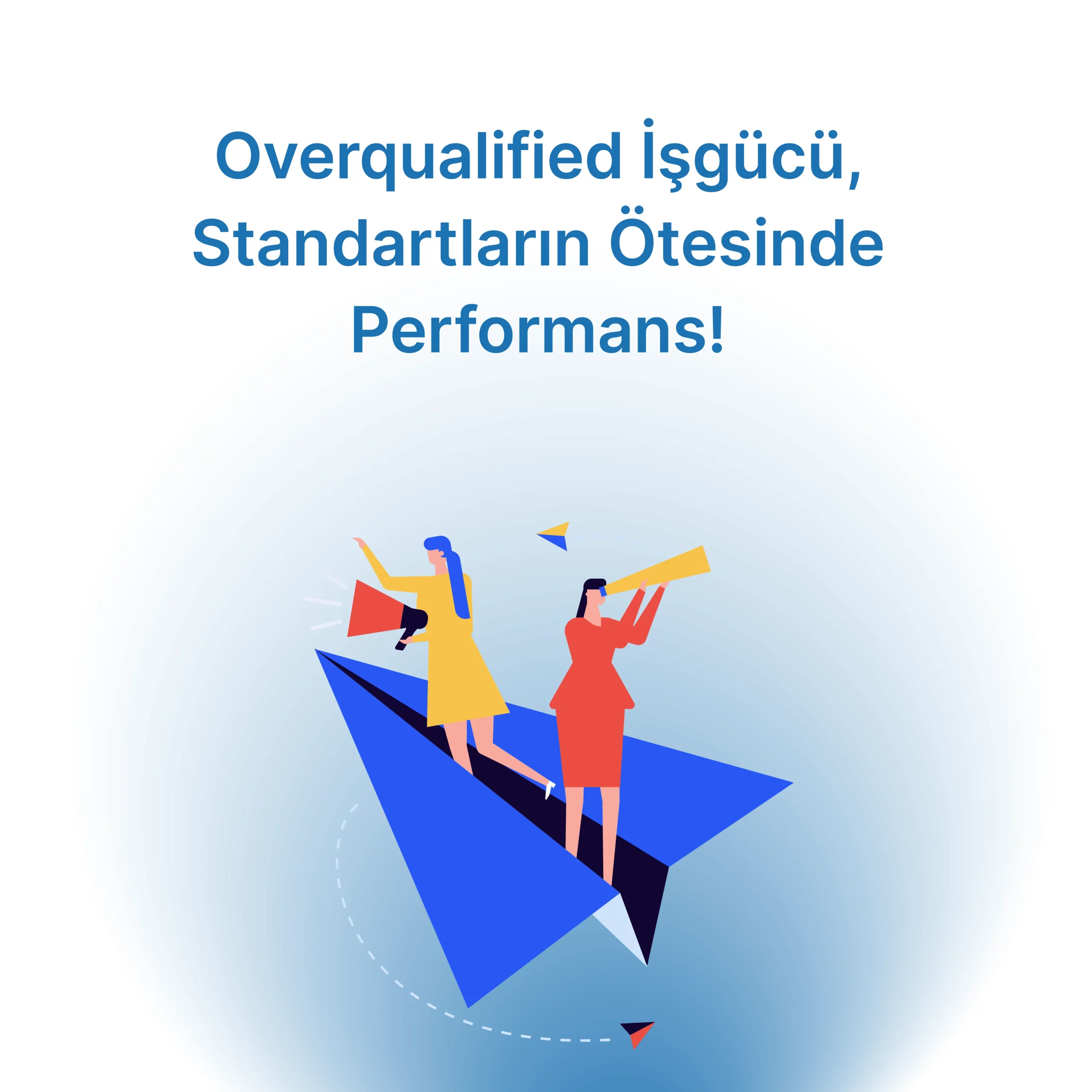 “Overqualified” Nedir?